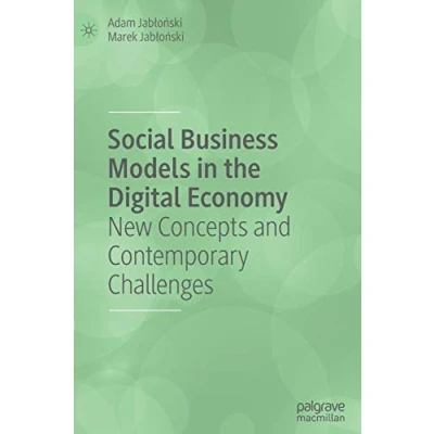 Abbildung von Social Business Models in the Digital Economy: New Concepts and Contemporary Challenges