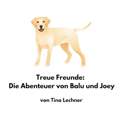 Abbildung von Treue Freunde: Die Abenteuer von Balu und Joey