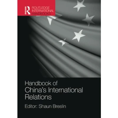 Abbildung von Handbook of China&#039;s International Relations (Routledge Handbooks)