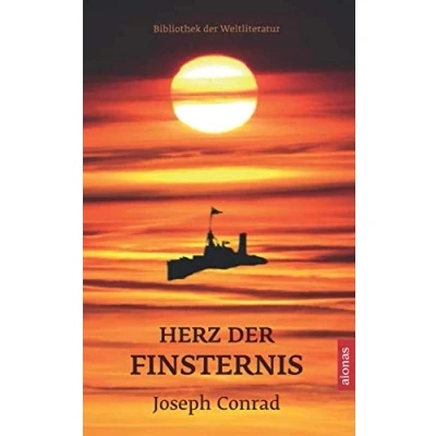 Abbildung von Herz der Finsternis. Joseph Conrad: (Bibliothek Weltliteratur)