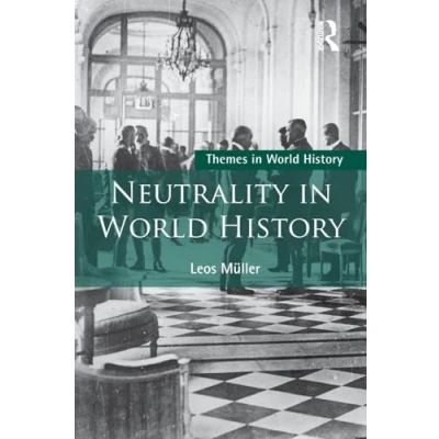 Abbildung von Neutrality in World History (Themes History)