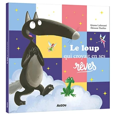 Abbildung von LE LOUP QUI CROYAIT EN SES RÊVES