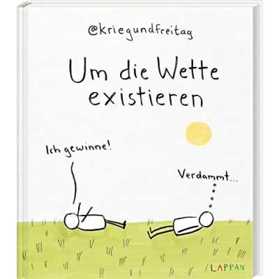 Abbildung von kriegundfreitag: Um die Wette existieren: Ich gewinne! Geschenkbuch mit satirischen Cartoons für Erwachsene