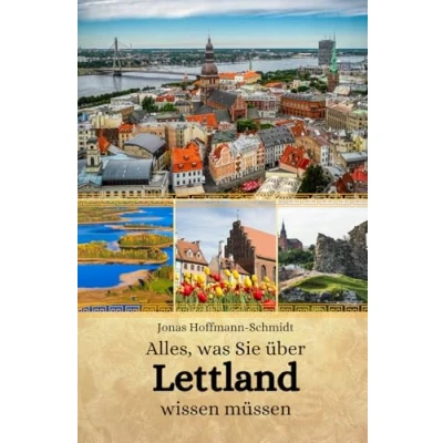 Abbildung von Alles, was Sie über Lettland wissen müssen