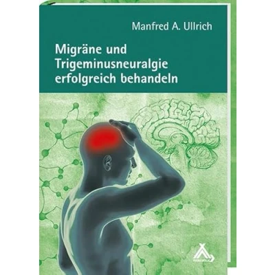 Abbildung von Migräne und Trigeminusneuralgie erfolgreich behandeln