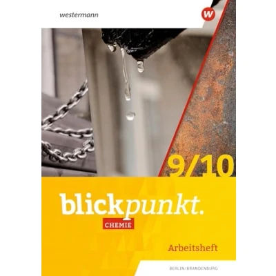 Abbildung von Blickpunkt Chemie Ausgabe 2023 für die östlichen Bundesländer: Arbeitsheft 9/10 Berlin, Brandenburg