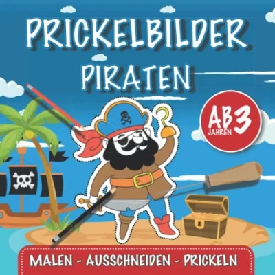 Abbildung von Das große Piraten Prickelbuch Malbuch und Bastelbuch für Kinder ab 3 Jahren: Prickelbilder Seeräuber, Freibeuter &amp; Abenteurer Ausmalen Basteln ... Jungen Mädchen (Mein Prickelbuch)