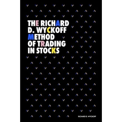 Abbildung von The Richard D. Wyckoff Method of Trading in Stocks (Modern Classics Series)