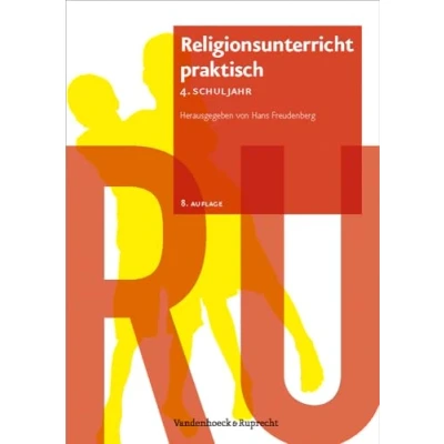 Abbildung von Religionsunterricht praktisch. Unterrichtsentwürfe und Arbeitshilfen für die Grundschule, Hierarchie Lfd. Nr.: praktisch 4. ... fur Band 4)