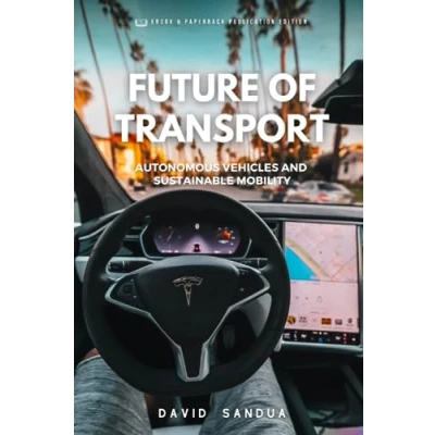 Abbildung von FUTURE OF TRANSPORT: AUTONOMOUS VEHICLES AND SUSTAINABLE MOBILITY