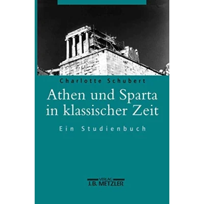 Abbildung von Athen und Sparta in klassischer Zeit: Ein Studienbuch