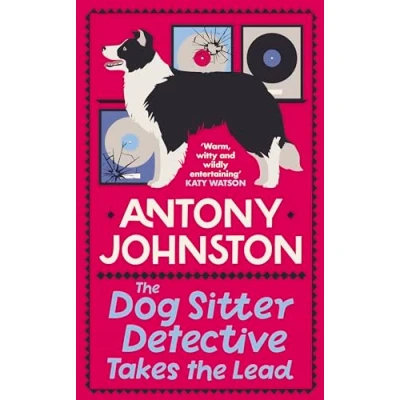 Abbildung von The Dog Sitter Detective Takes Lead: Tail Wagging Cosy Crime Series (Dog Detective, 2, Band 2)