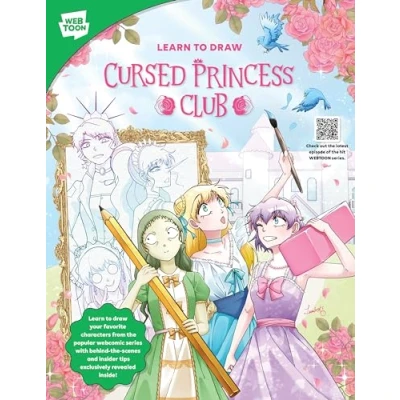 Abbildung von Learn to draw Cursed Princess Club: your favorite characters from the popular webcomic series with behind scenes and insider tips exclusively revealed inside! (WEBTOON)