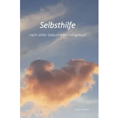 Abbildung von Selbsthilfe: nach stiller Geburt oder Fehlgeburt