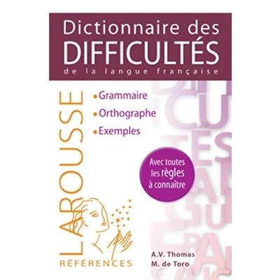 Abbildung von Larousse Dictionnaire des difficultés de la langue française: Grammaire, usage, exemples, orthographe