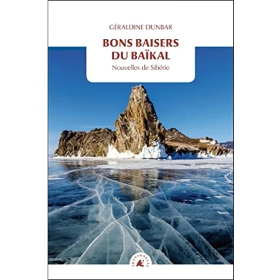 Abbildung von Bons baisers du Baïkal Nouvelles de Sibérie