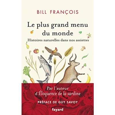 Abbildung von Le plus grand menu du monde: Vies secrètes de nos aliments