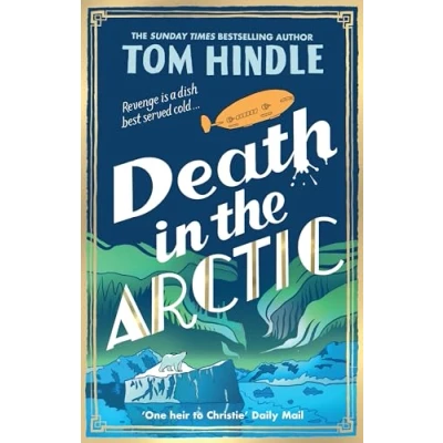 Abbildung von Death in the Arctic: latest thrilling murder mystery from Sunday Times bestselling author