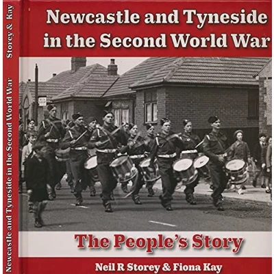 Abbildung von Newcastle and Tyneside in The Second World War: People&#039;s Story