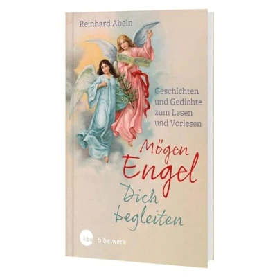 Abbildung von Mögen Engel dich begleiten: Geschichten zum Lesen und Vorlesen