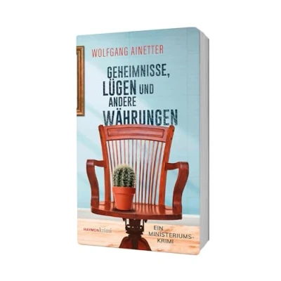 Abbildung von Geheimnisse, Lügen und andere Währungen: Ein Ministeriums Krimi (HAYMON TASCHENBUCH)