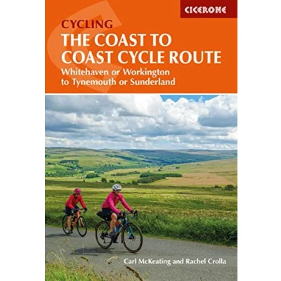 Abbildung von The Coast to Cycle Route: Whitehaven and Workington Tynemouth Sunderland (Cicerone guidebooks)