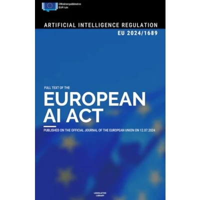 Abbildung von EU AI Act: Full text of the Artificial Intelligence Regulation (EU) 2024/1689