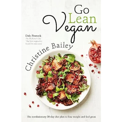 Abbildung von Go Lean Vegan: The Revolutionary 30 day Diet Plan to Lose Weight and Feel Great