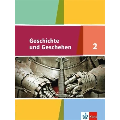 Abbildung von Geschichte und Geschehen 2. Ausgabe Niedersachsen, Bremen Gymnasium: Schulbuch Klasse 6 (Geschichte Geschehen. Sekundarstufe I)