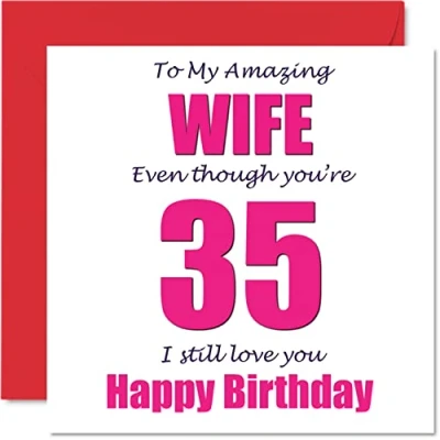 Abbildung von Lustige Geburtstagskarte zum 35. Geburtstag für die Ehefrau mit Aufschrift &quot;I Still Love You&quot; Frau vom Ehemann Partner fünfunddreißig und Banter Geschenke 145 mm