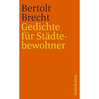 Abbildung von Gedichte für Städtebewohner: Herausgegeben und mit einem Nachwort von Franco Buono (suhrkamp taschenbuch)