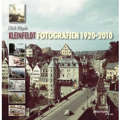 Abbildung von Kleinfeldt. Fotografien 1920 2010: Herausgegeben und mit einer Einleitung versehen von Ulrich Hägele