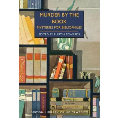 Abbildung von Murder by the Book: Mysteries for Bibliophiles: 93 (British Library Crime Classics)