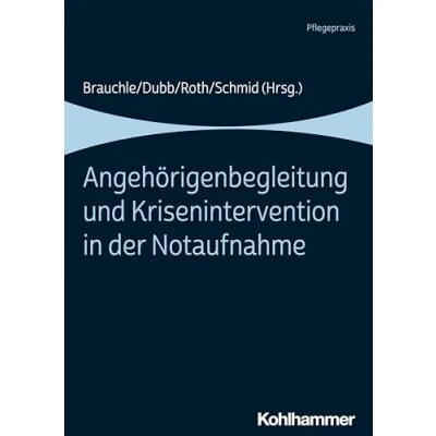 Abbildung von Angehörigenbegleitung und Krisenintervention in der Notaufnahme