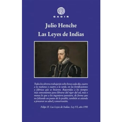 Abbildung von Las Leyes de Indias (Ensayo y Biografía)
