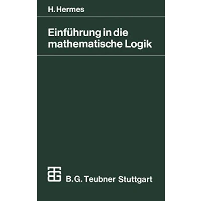 Abbildung von Einführung in die mathematische Logik: Klassische Prädikatenlogik (Mathematische Leitfäden)