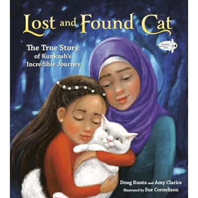 Abbildung von Lost and Found Cat: The True Story of Kunkush&#039;s Incredible Journey