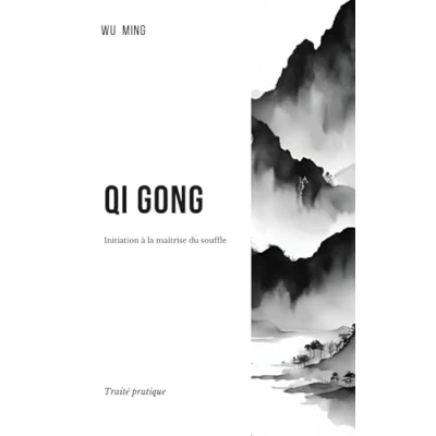 Abbildung von QI GONG: Initiation à la maîtrise du souffle