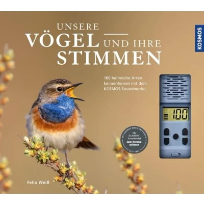 Abbildung von Unsere Vögel und ihre Stimmen: 100 heimische Arten kennenlernen mit dem Kosmos Soundmodul