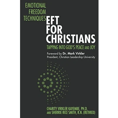 Abbildung von Emotional Freedom Techniques—EFT for Christians: Tapping Into God’s Peace and Joy