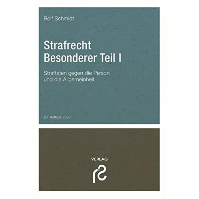 Abbildung von Strafrecht Besonderer Teil I: Straftaten gegen die Person und Allgemeinheit