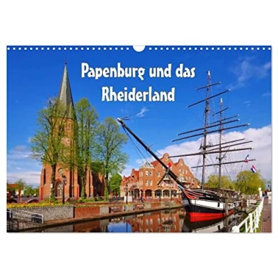 Abbildung von Papenburg und das Rheiderland (Wandkalender 2025 DIN A3 quer), CALVENDO Monatskalender