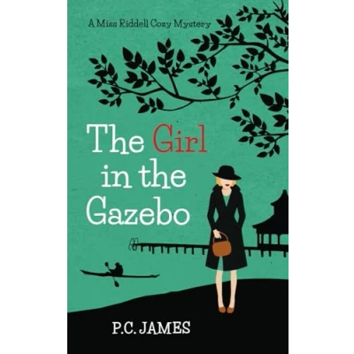 Abbildung von the Girl in Gazebo: A Miss Riddell Amateur Female Sleuth Historical Cozy Mystery (Miss Mysteries, Band 8)