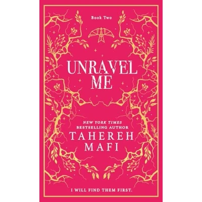 Abbildung von Unravel Me: A beautiful hardback exclusive collector’s edition of the second book in TikTok YA romantasy sensation Shatter Me series, new for 2024