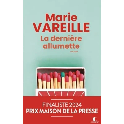 Abbildung von la dernière allumette Finaliste du Prix Maison de Presse