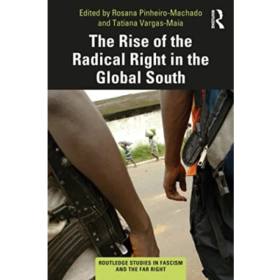 Abbildung von the Rise of Radical Right in Global South (Routledge Studies Fascism and Far Right)