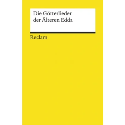 Abbildung von Die Götterlieder der Älteren Edda (Reclams Universal Bibliothek)