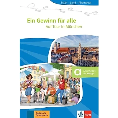 Abbildung von Ein Gewinn für alle: Auf Tour in München. Lektüre mit digitalen Extras (Stadt Land Abenteuer)