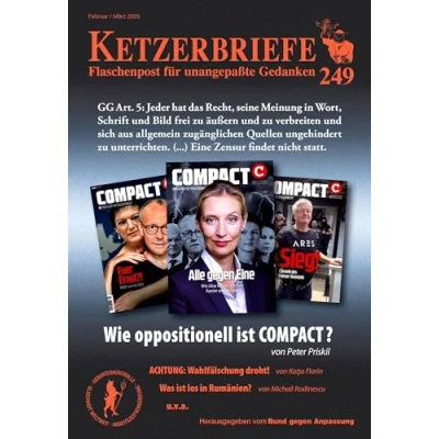 Abbildung von Wie oppositionell ist COMPACT?: Ketzerbriefe 249 Flaschenpost für unangepaßte Gedanken (Ketzerbriefe: unangepasste Gedanken. Sonderhefte)