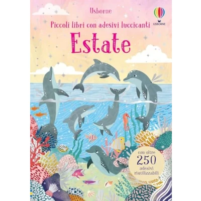 Abbildung von Estate. Ediz. a colori (Piccoli libri con adesivi luccicanti)